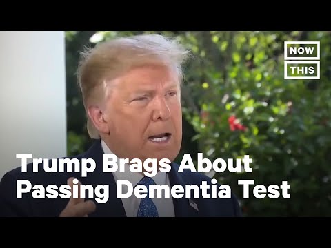 Youtube: Trump Boasts About ‘Acing’ Cognitive Test | NowThis