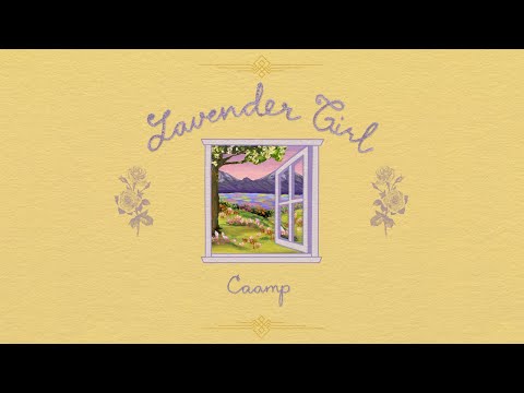 Youtube: Caamp - Lavender Girl (Official Lyric Video)