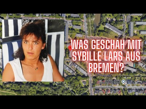 Youtube: Was geschah mit Sybille Lars aus Bremen? True Crime Podcast