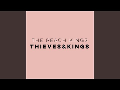 Youtube: Thieves & Kings