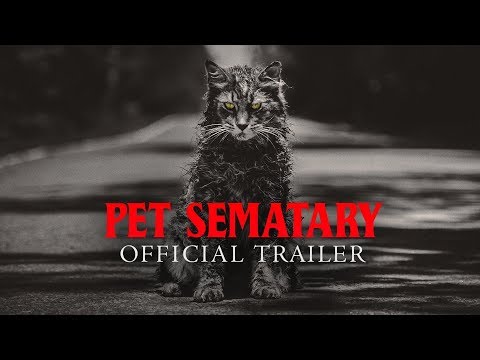 Youtube: Pet Sematary (2019) - Trailer 2 - Paramount Pictures