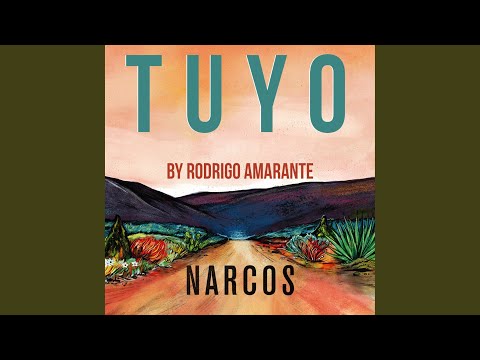 Youtube: Tuyo (Narcos Theme) (Extended Version)