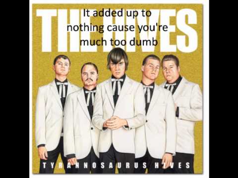 Youtube: The Hives - Two-Timin Touch And Broken Bones Lyrics