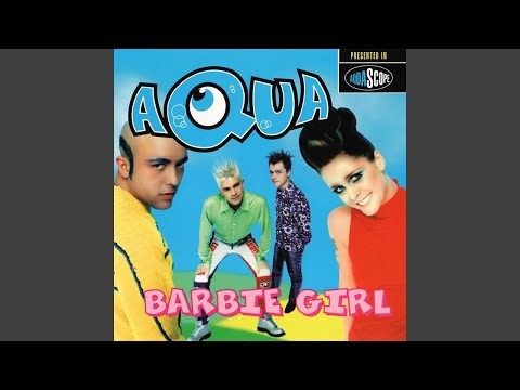 Youtube: Aqua - Barbie Girl [Audio HQ]