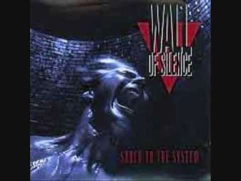 Youtube: Wall of Silence - Shock to the System