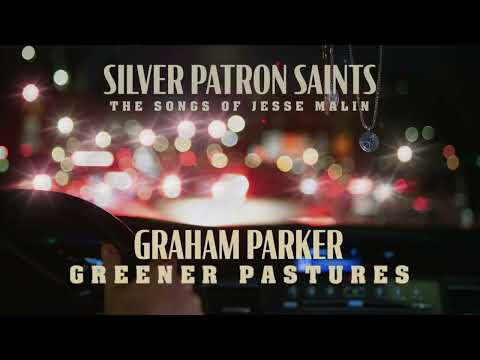 Youtube: Graham Parker/Jesse Malin - Greener Pastures (Official Visualizer)