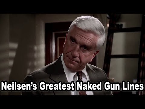 Youtube: Leslie Nielsen's Greatest Naked Gun Lines