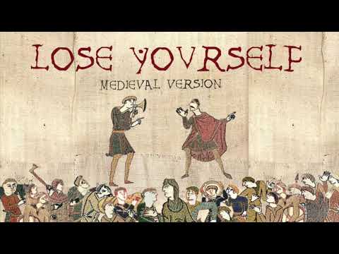 Youtube: LOSE YOURSELF | Medieval Bardcore Version | 8 Mile | Eminem vs Beedle the Bardcore