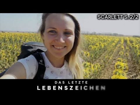 Youtube: Ihr Papa gibt nicht auf! Scarlett S. verschwand auf einer Wanderung | 2/2 | Das letzte Lebenszeichen