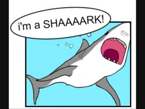 Youtube: "I'm a shark" - THE SINGING SHARK - THE SONG (piano + vocals)