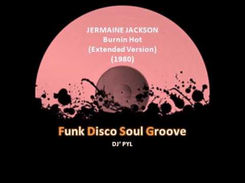 Youtube: JERMAINE JACKSON - Burnin Hot (Extended Version) (1980)