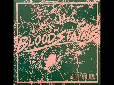 Youtube: Bloodstains - Anti​-​Social EP